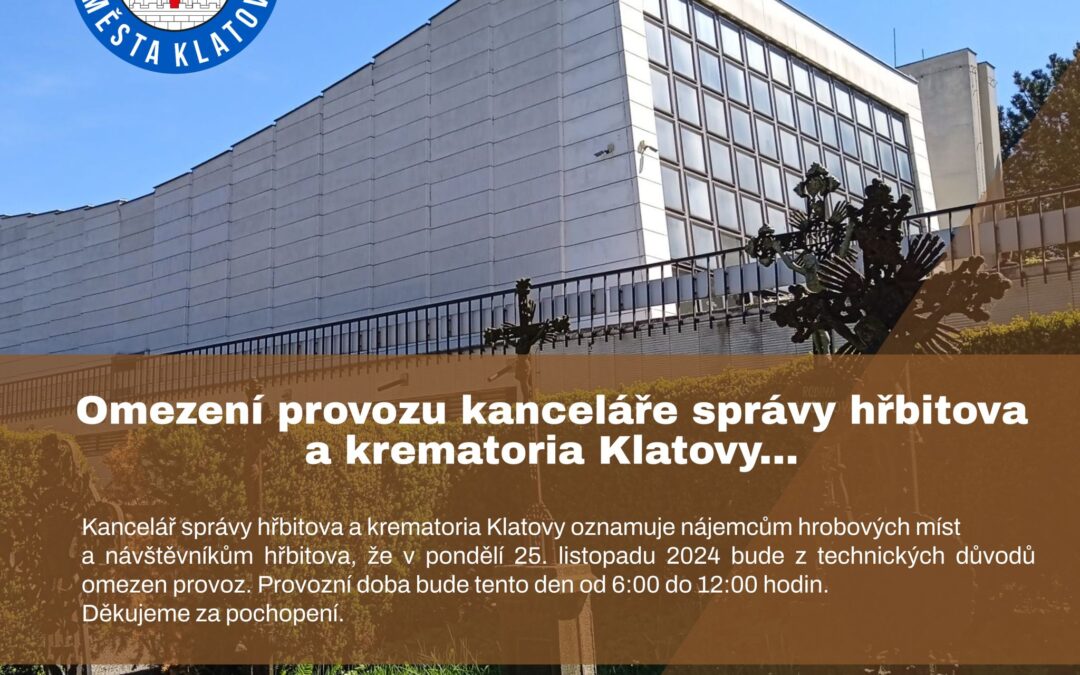 Omzezení provozu kanceláře správy hřbitova